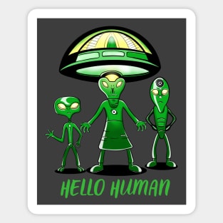 Hello Human, Friendly Aliens Sticker